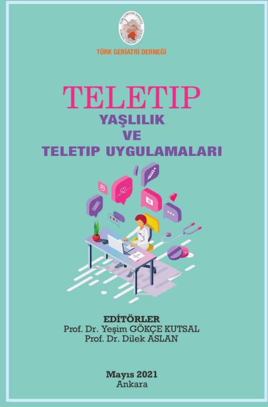 TELETIP YAŞLILIK ve TELETIP UYGULAMALARI